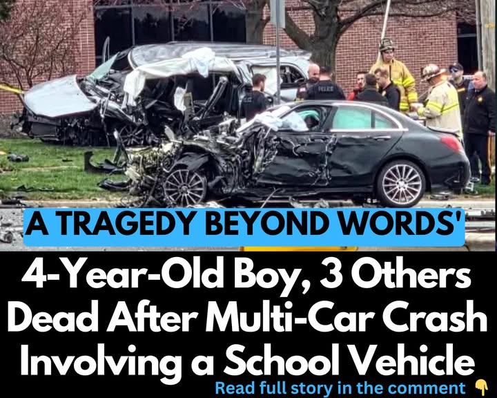 A Tragedy Beyond Words’, Four Killed, Including 4-Year-Old Boy, in Tragic Multi-Vehicle Crash ‘