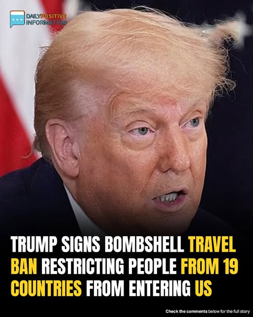 Donald Trump Signs Proclamation to Ban Travel from 12 Countries – Details