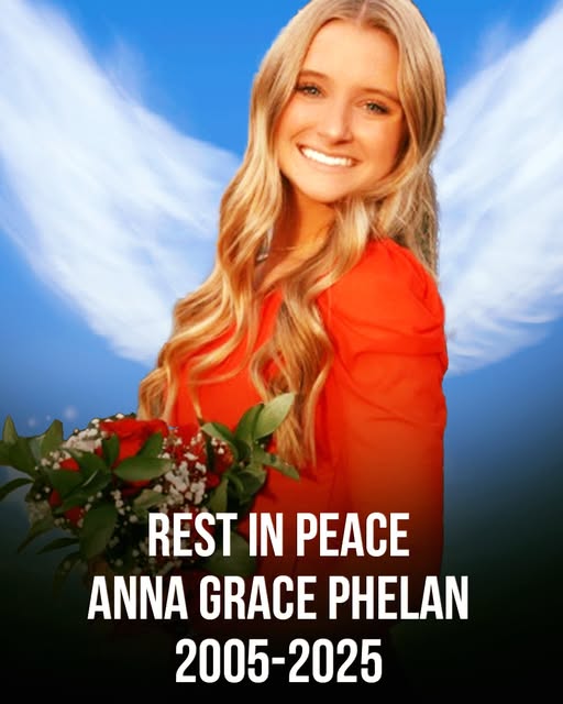 Anna Grace Phelan’s last post before dying is gut-wrenching
